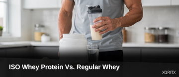 ISO Whey Protein vs. Regular Whey: Key Differences - XGRITX guide for warehouse and shift workers