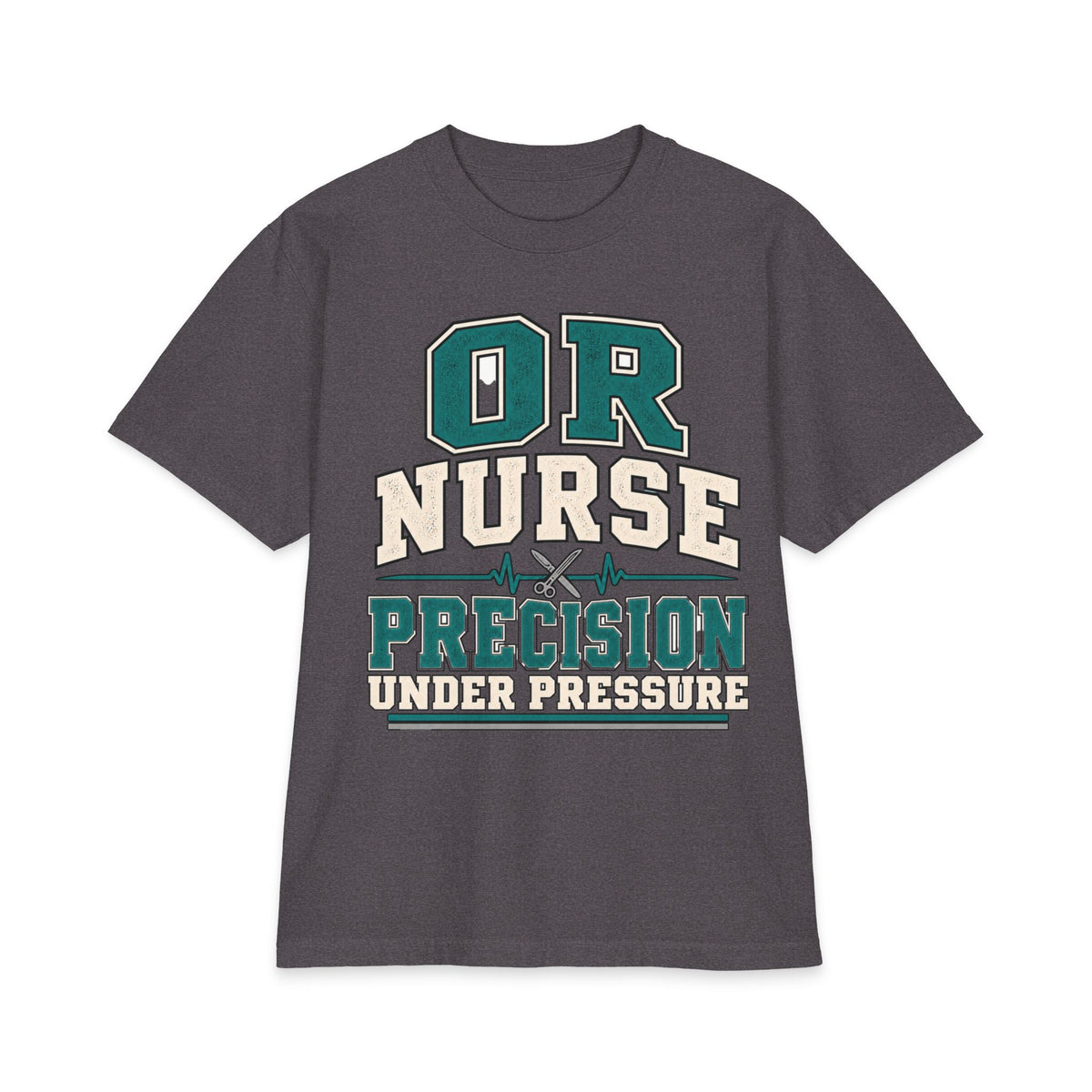 OR Nurse T-Shirt – "Precision Under Pressure" Surgical Nurse Tee