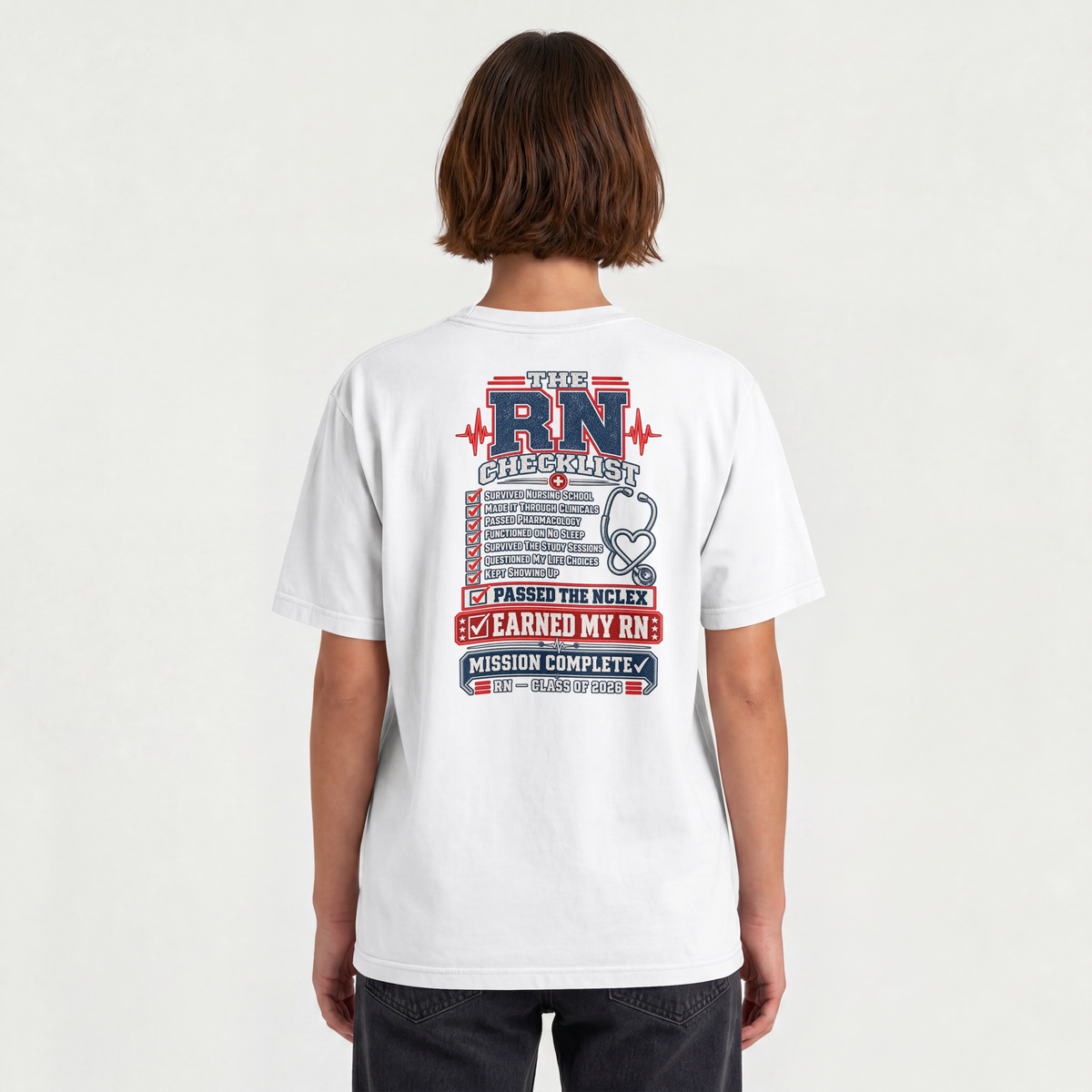 RN Checklist T-Shirt — Earned My RN Graduation Gift