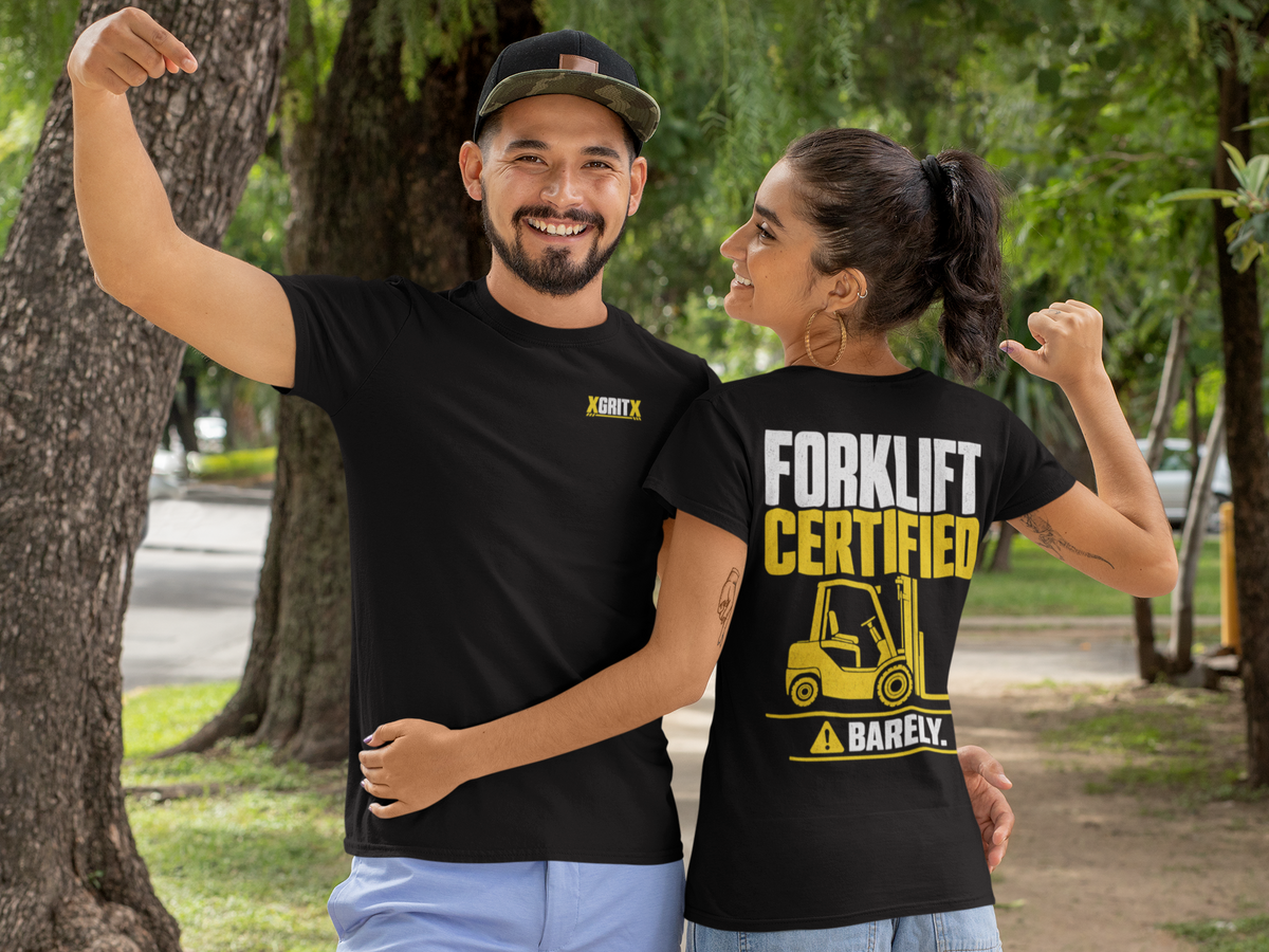 Forklift Certified Barely T-Shirt — Funny Forklift Operator Tee