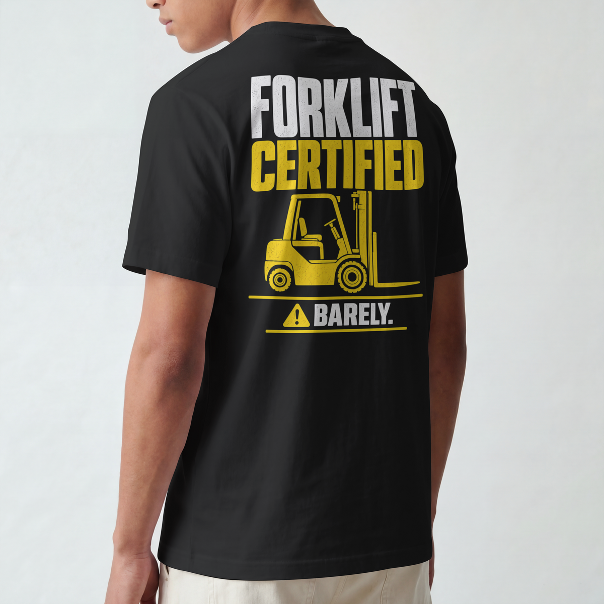Forklift Certified Barely T-Shirt — Funny Forklift Operator Tee