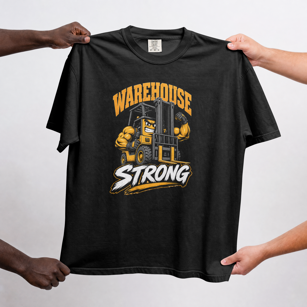 Warehouse Strong T-Shirt — Forklift Crew Work Tee