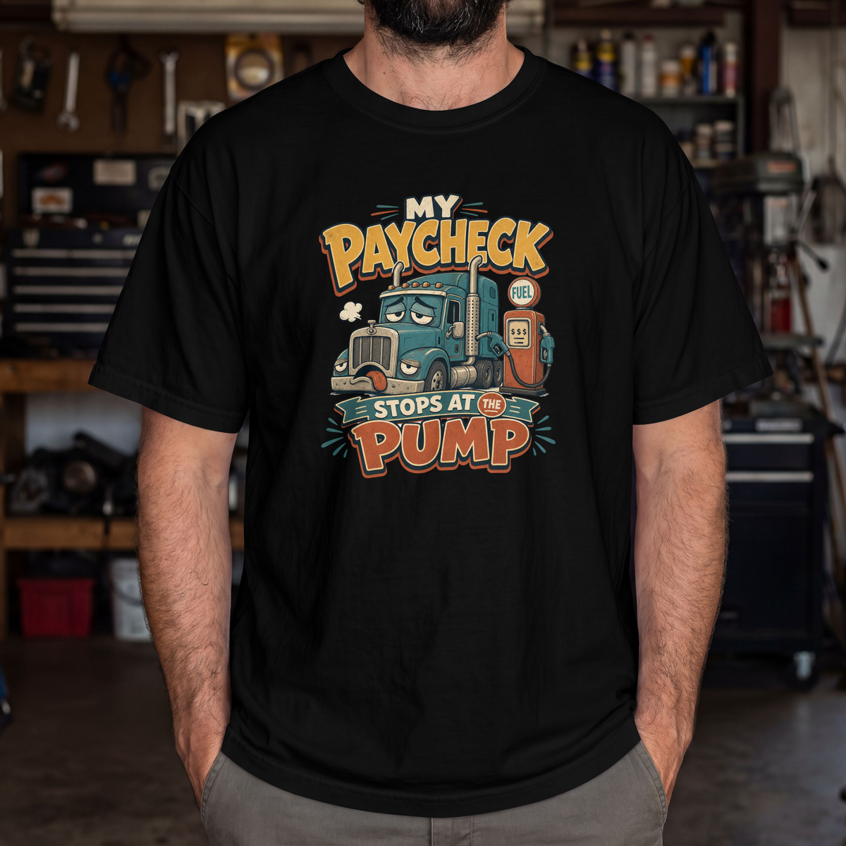 Truck Driver T-Shirt — "My Paycheck Stops at the Pump" Vintage Gas Truck Tee