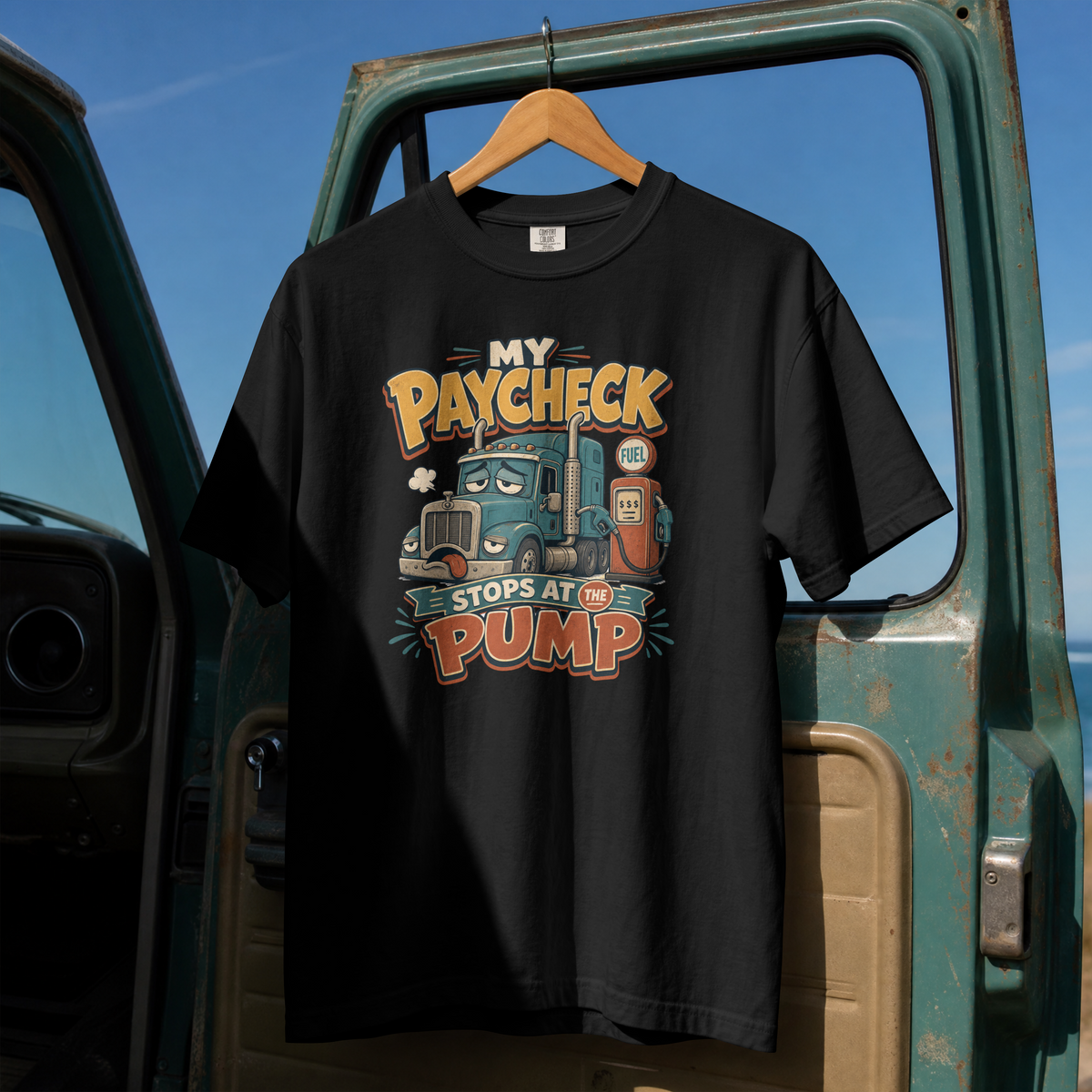 Truck Driver T-Shirt — "My Paycheck Stops at the Pump" Vintage Gas Truck Tee