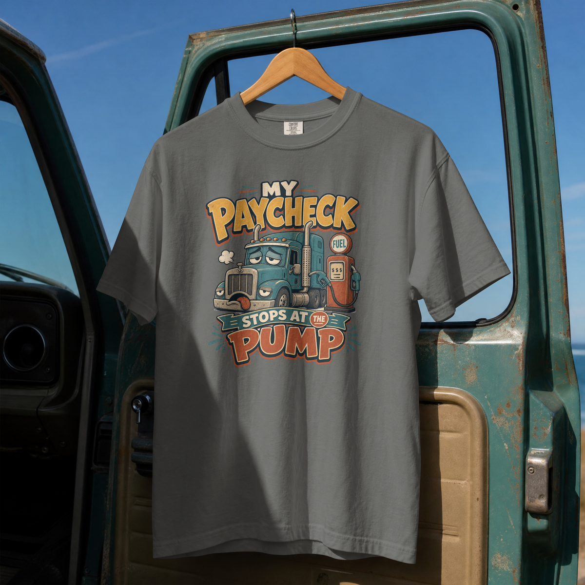Truck Driver T-Shirt — "My Paycheck Stops at the Pump" Vintage Gas Truck Tee