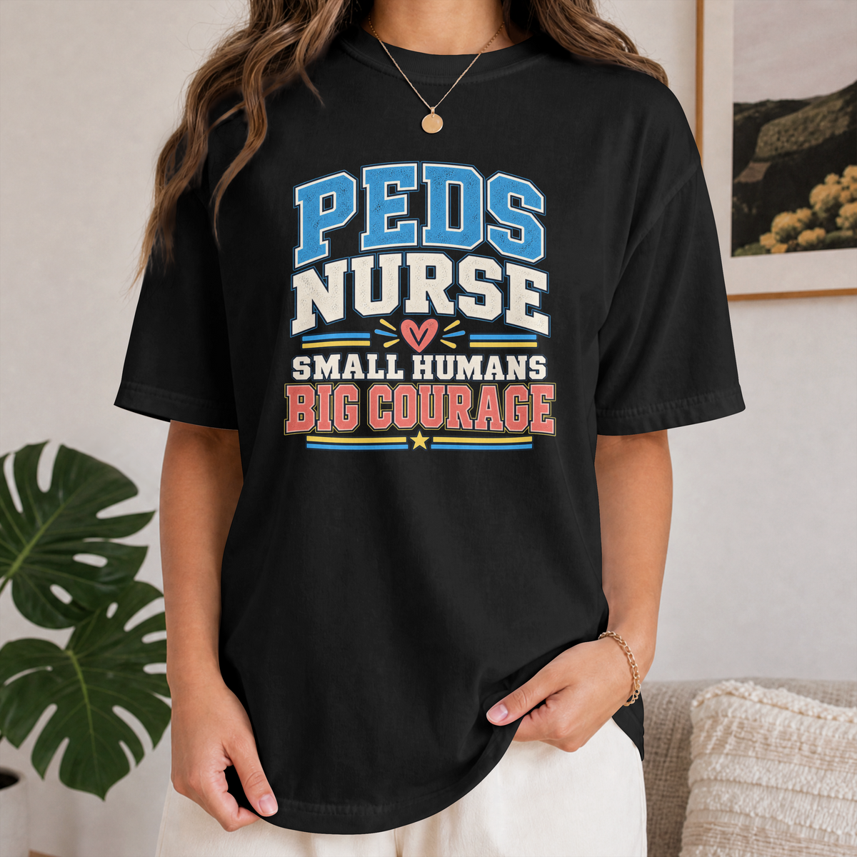 Peds Nurse T‑Shirt — "Small Humans, Big Courage" Pediatric Nurse Tee