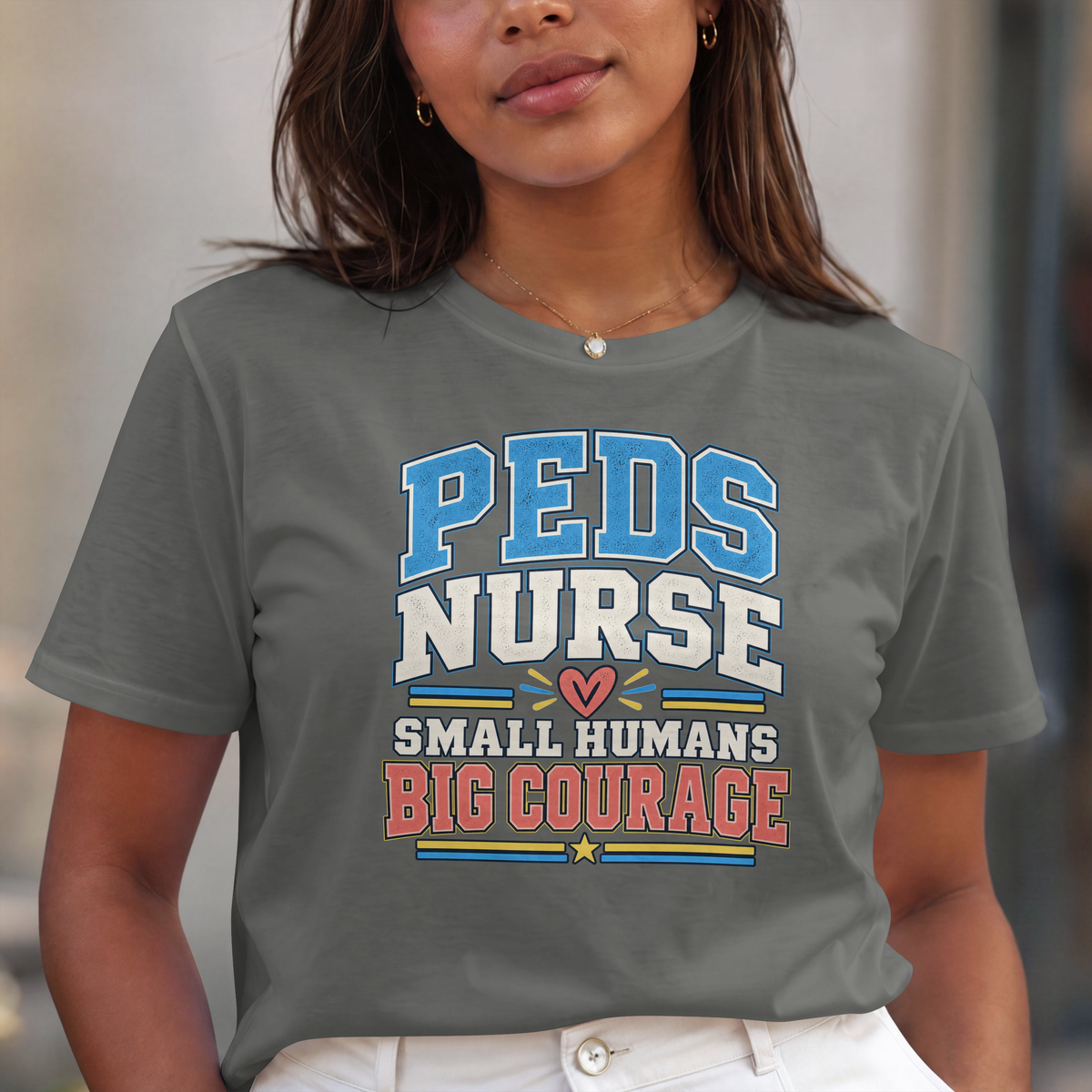 Peds Nurse T‑Shirt — "Small Humans, Big Courage" Pediatric Nurse Tee