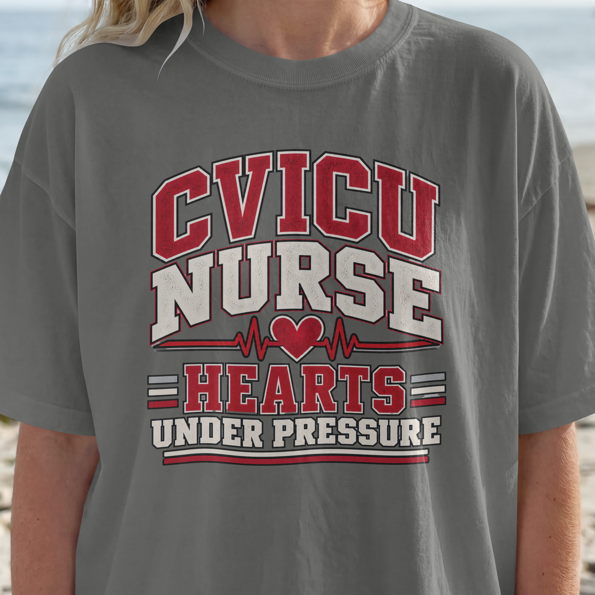 CVICU Nurse T-Shirt — "Hearts Under Pressure" Cardiovascular ICU Shirt