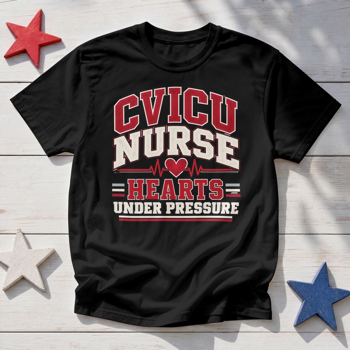 CVICU Nurse T-Shirt — "Hearts Under Pressure" Cardiovascular ICU Shirt