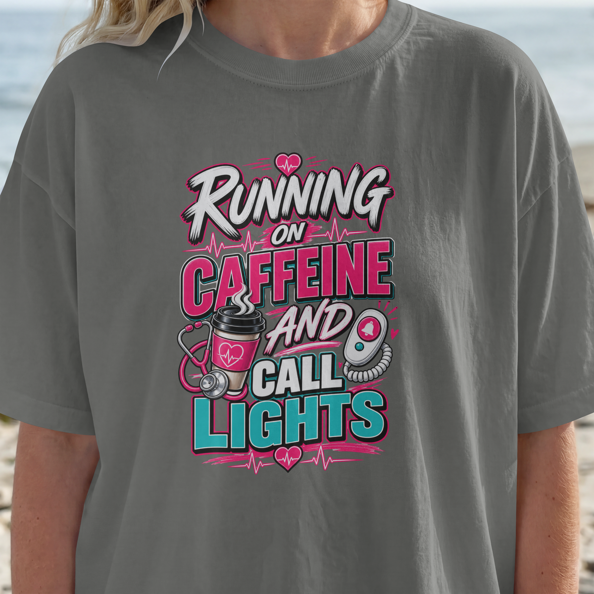 Running on Caffeine and Call Lights Funny Nurse Shirt