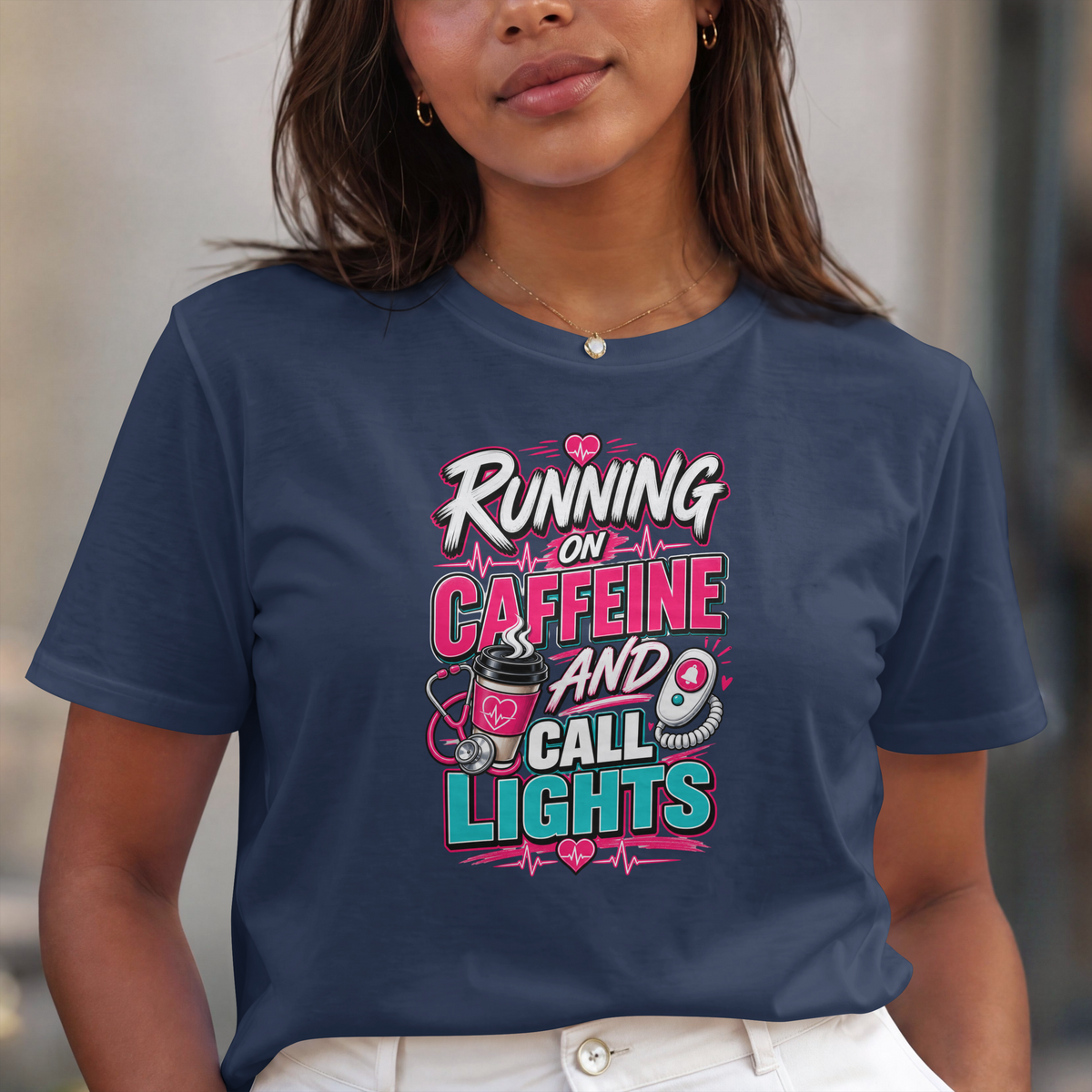 Running on Caffeine and Call Lights Funny Nurse Shirt