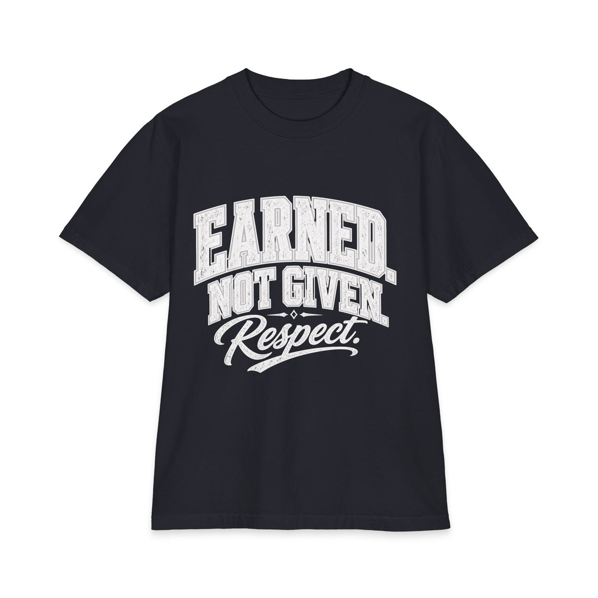 Navy Earned Not Given Respect heavyweight tee, white distressed chest lettering, flat product view.