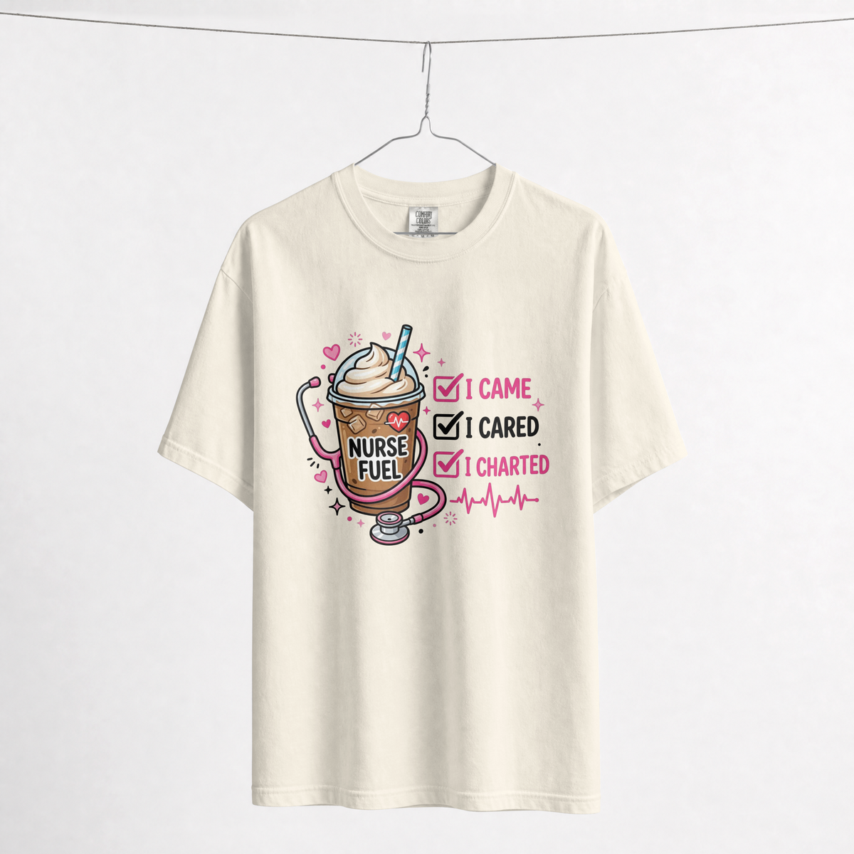 I Came I Cared I Charted Funny Nurse Shirt – Nurse Fuel Coffee Tee