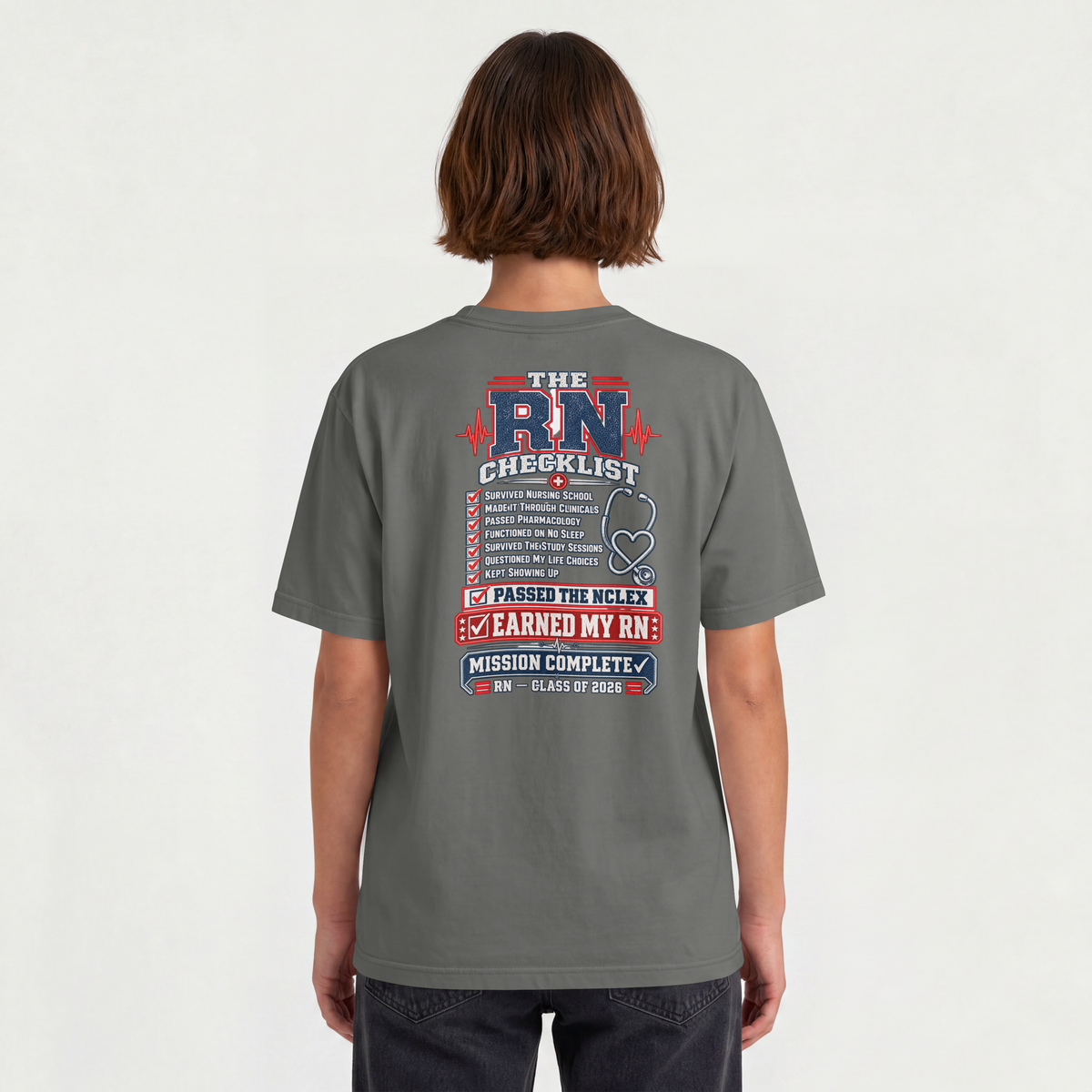 RN Checklist T-Shirt — Earned My RN Graduation Gift