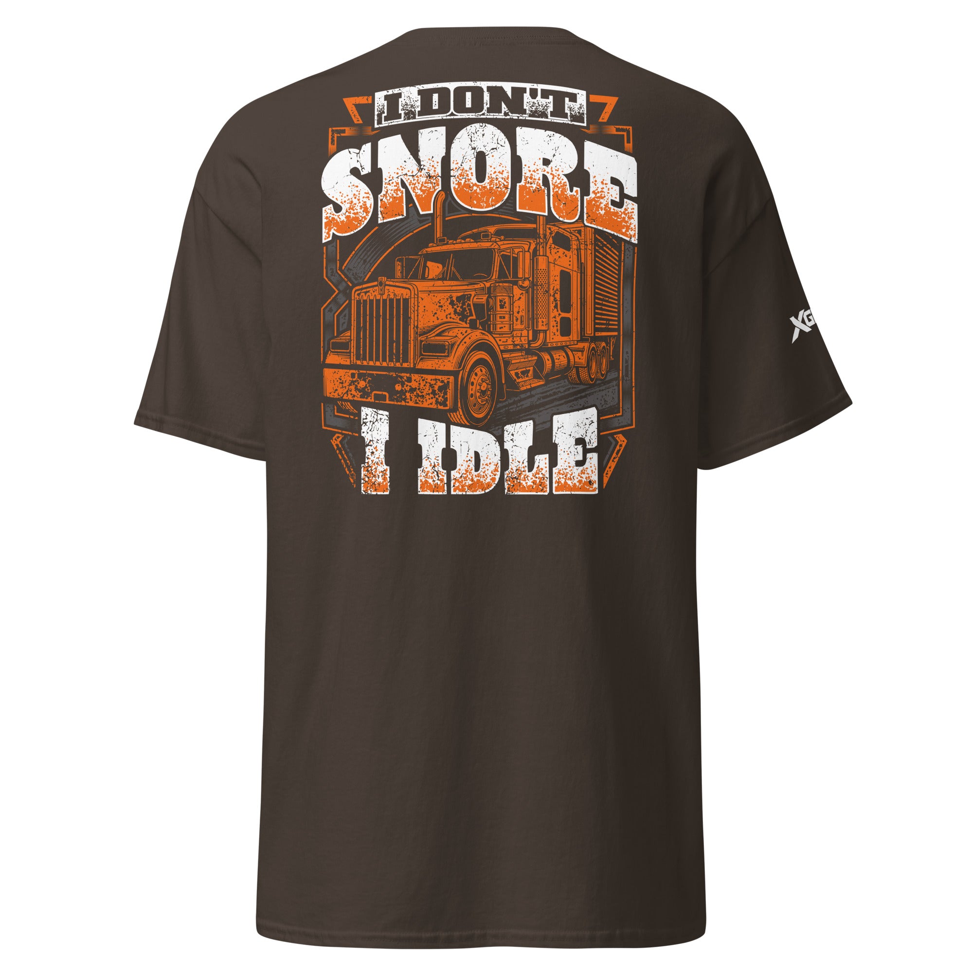 I Don't Snore I Idle trucker T-shirt in dark chocolate, back graphic