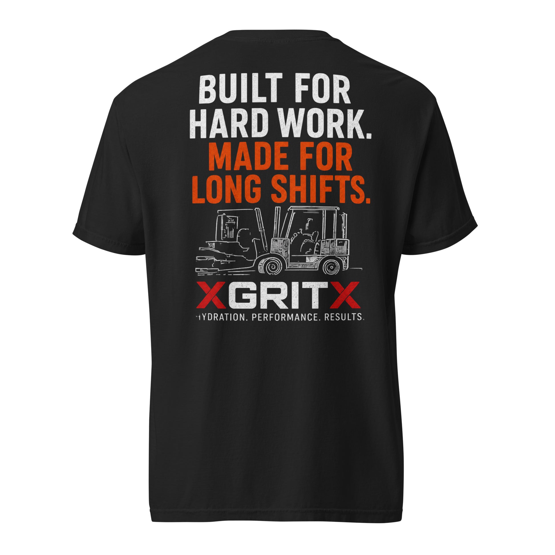 XGRITX Built for Hard Work Made for Long Shifts black workwear T-shirt, back view