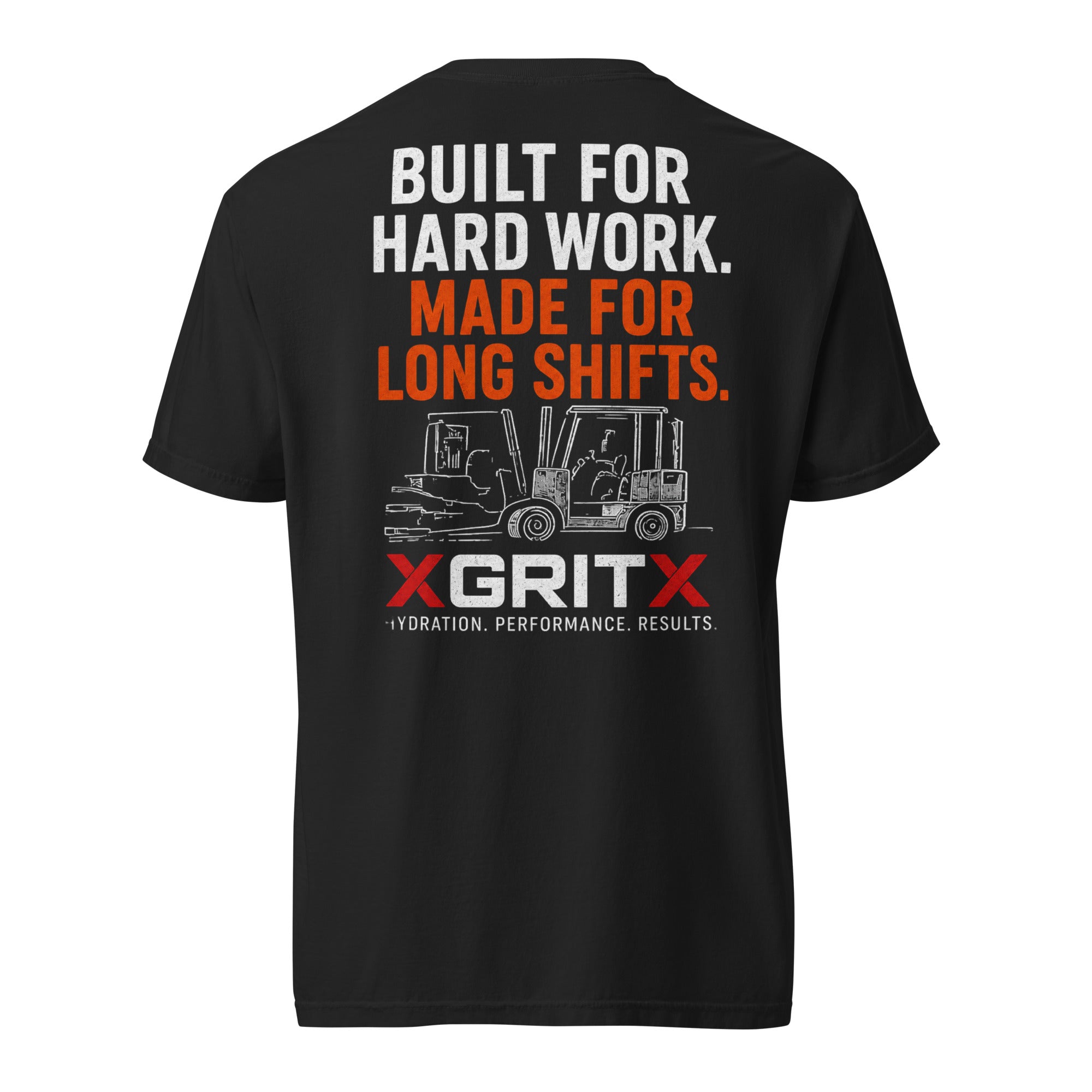 XGRITX Built for Hard Work Made for Long Shifts black workwear T-shirt, back view