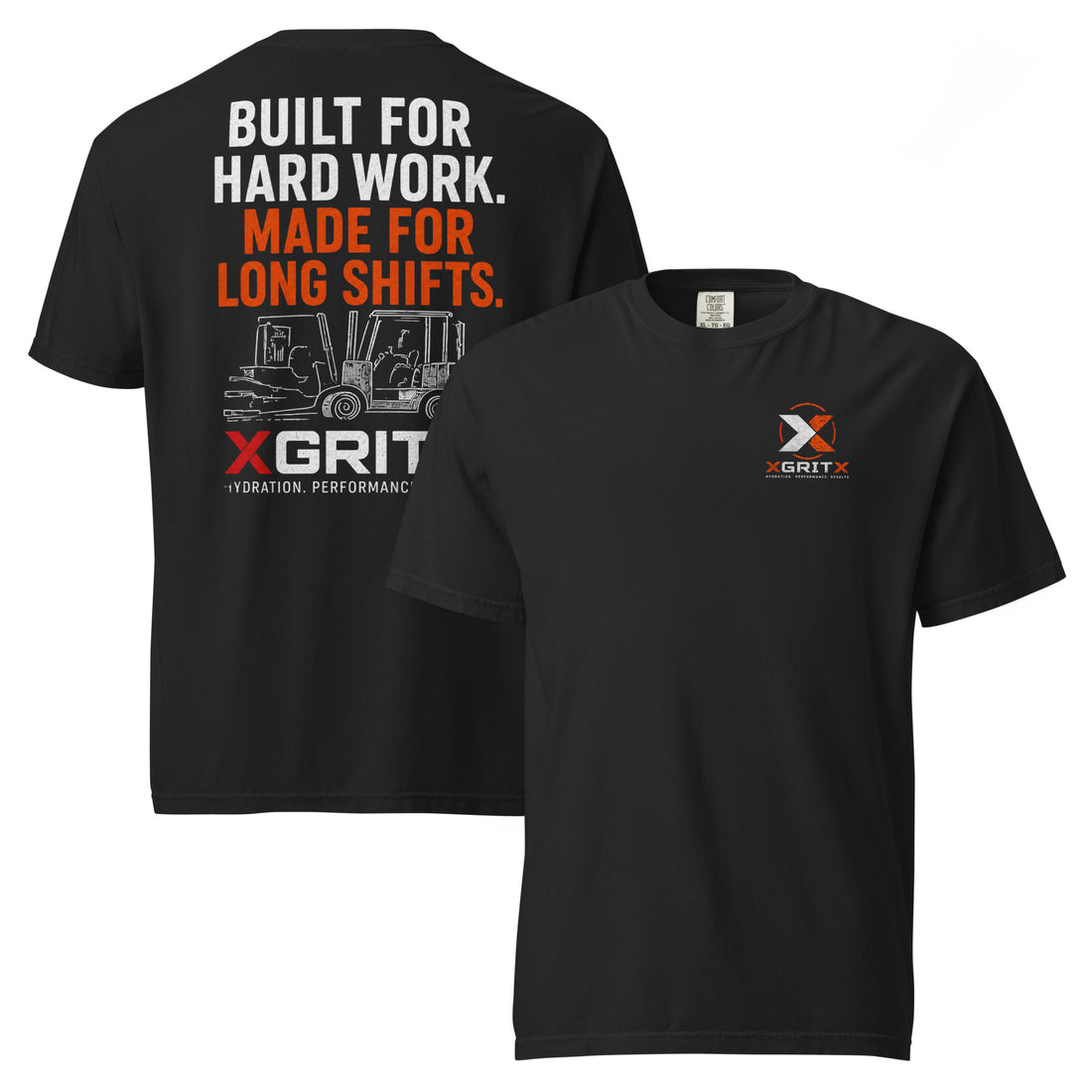 XGRITX Built for Hard Work Made for Long Shifts workwear T-shirt, black front and back views