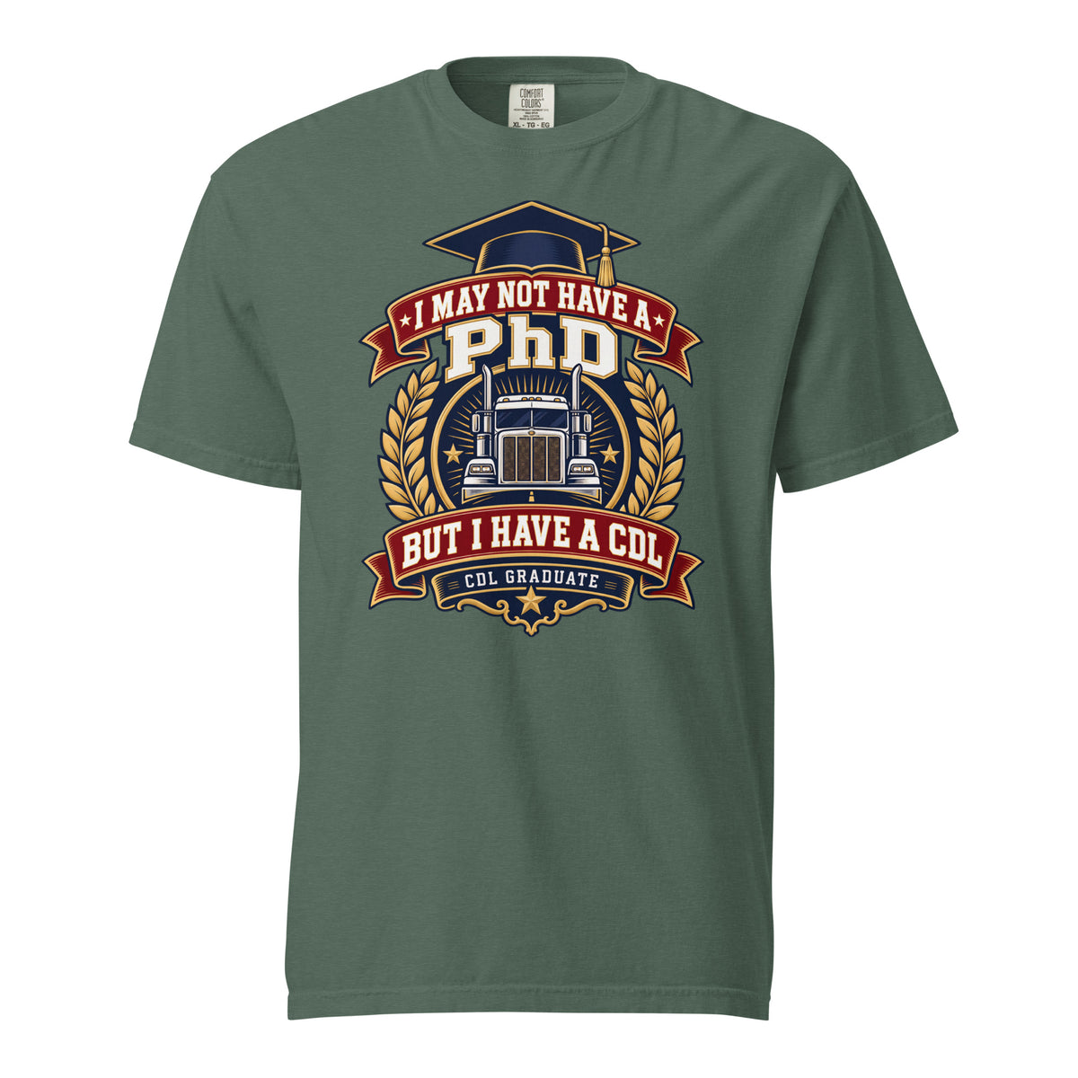Blue Spruce CDL graduate T-shirt with PhD vs CDL lettering, semi-truck, graduation cap and gold laurel graphic