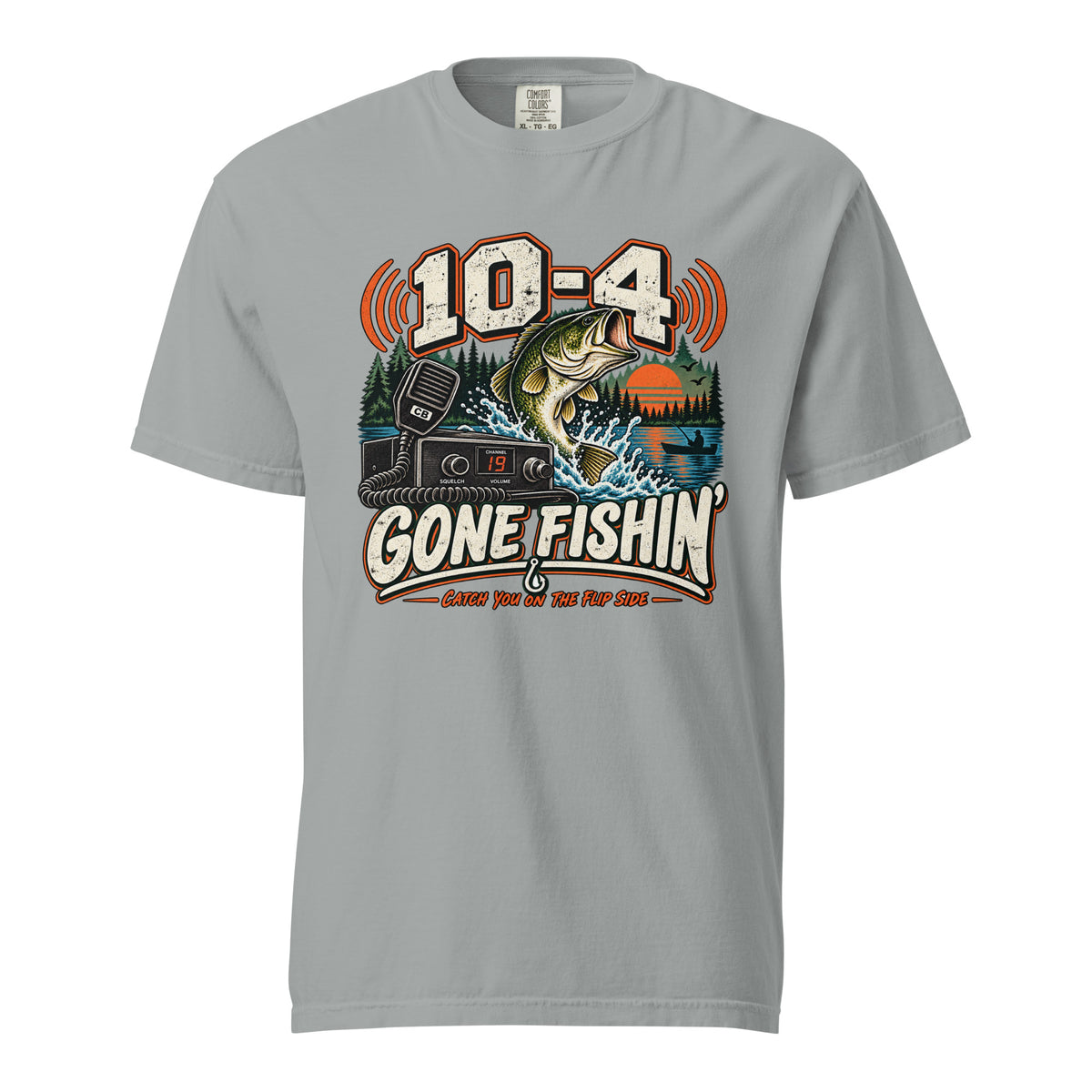 Granite Comfort Colors T-shirt, front view, with 10-4 Gone Fishin' lettering, a jumping bass, lake sunset and CB radio graphic.