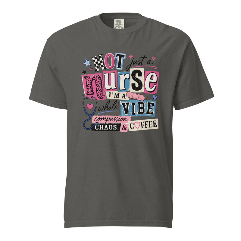 Not Just a Nurse I'm a Whole Vibe Funny Nurse T-Shirt