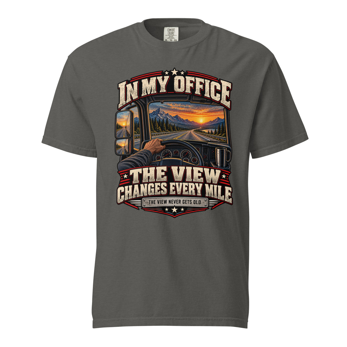 Pepper charcoal Comfort Colors heavyweight t-shirt with In My Office The View Changes Every Mile truck driver graphic, front view