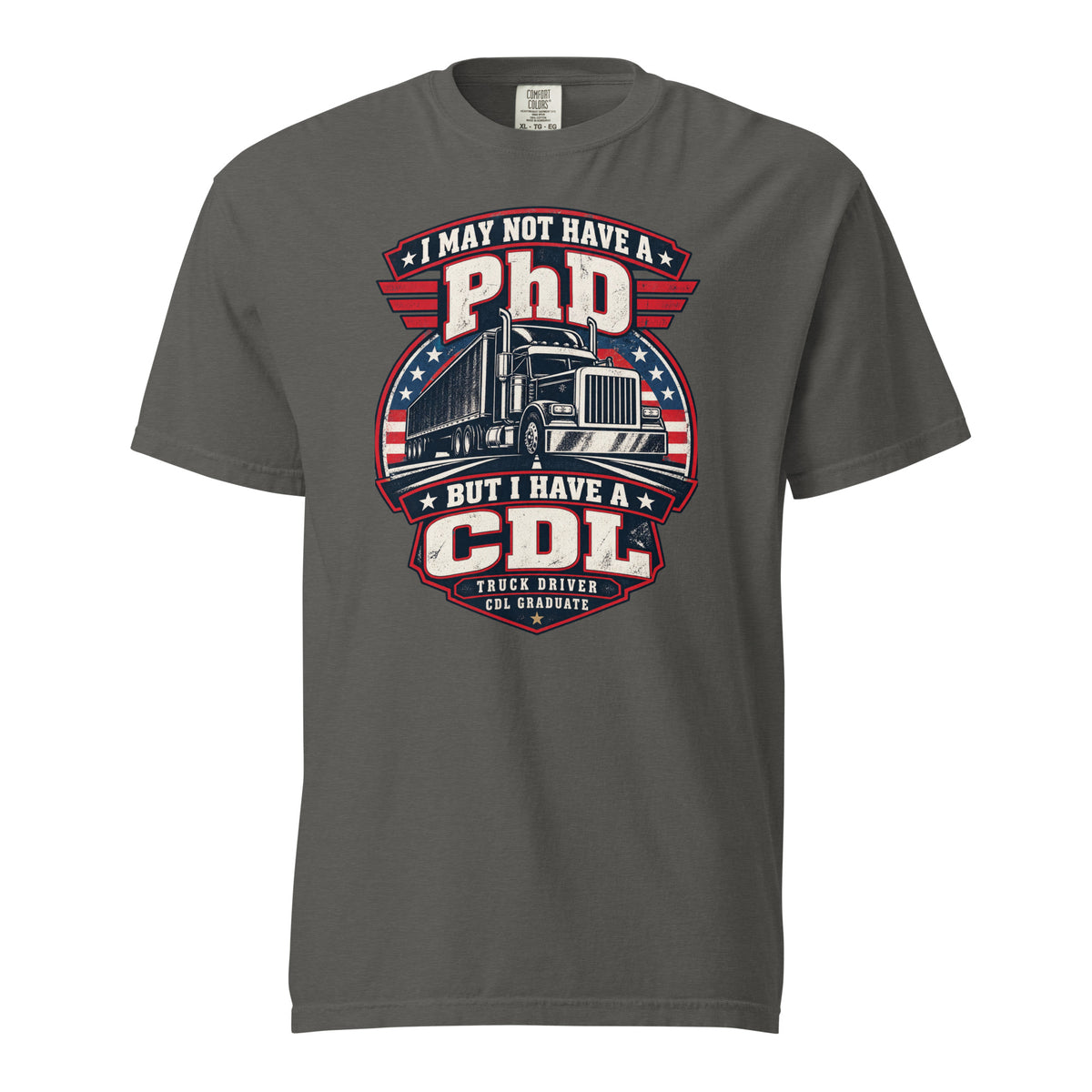 Pepper Gray PhD vs. CDL patriotic trucker T-shirt featuring a semi-truck and red white and blue graphic