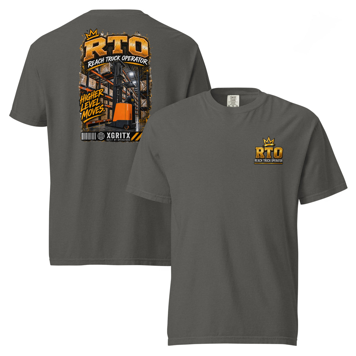 RTO Reach Truck Operator T-shirt in Pepper, front chest crown badge and Higher Level Moves back print, Comfort Colors 1717