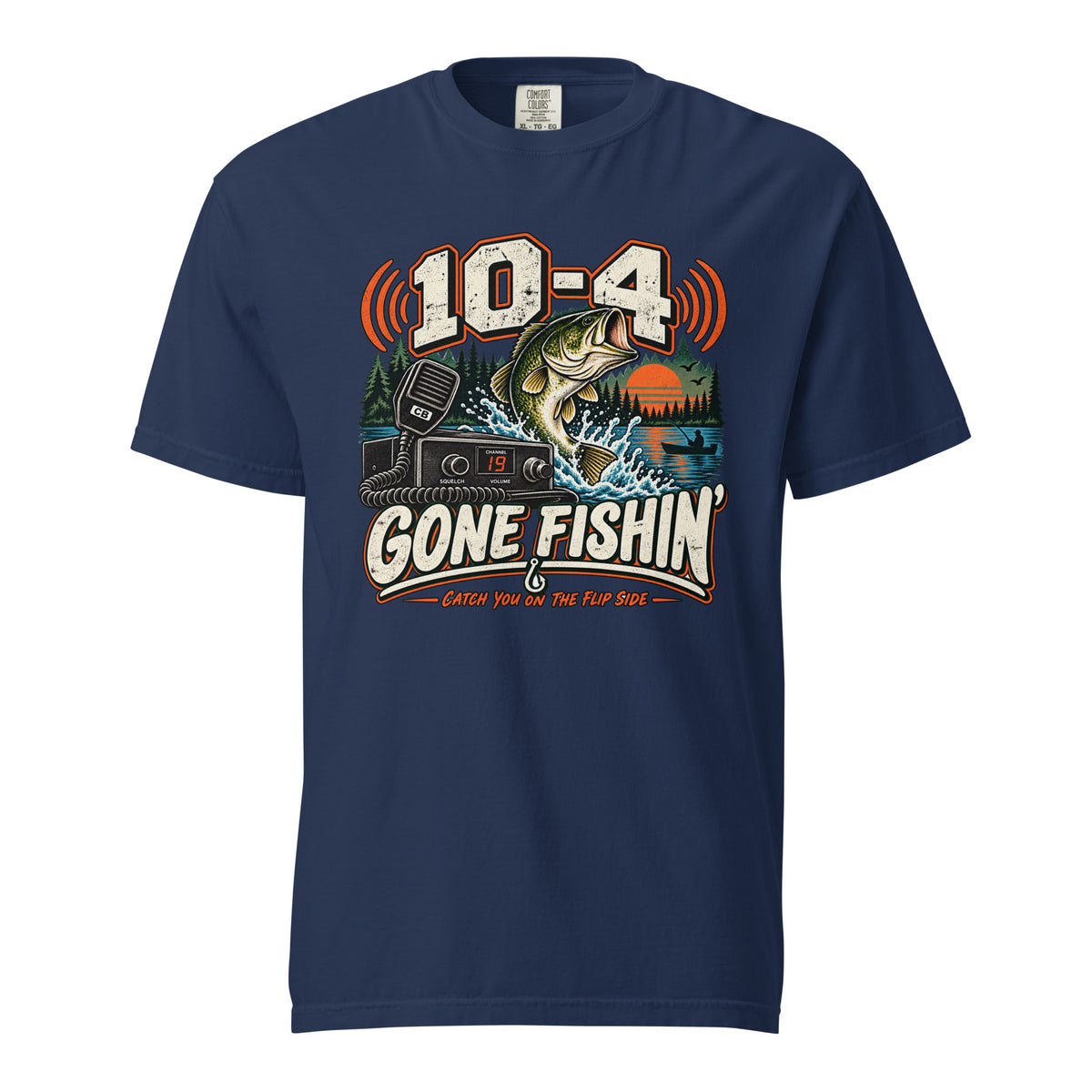 True Navy Comfort Colors T-shirt, front view, with 10-4 Gone Fishin' lettering, a jumping bass, lake sunset and CB radio graphic.