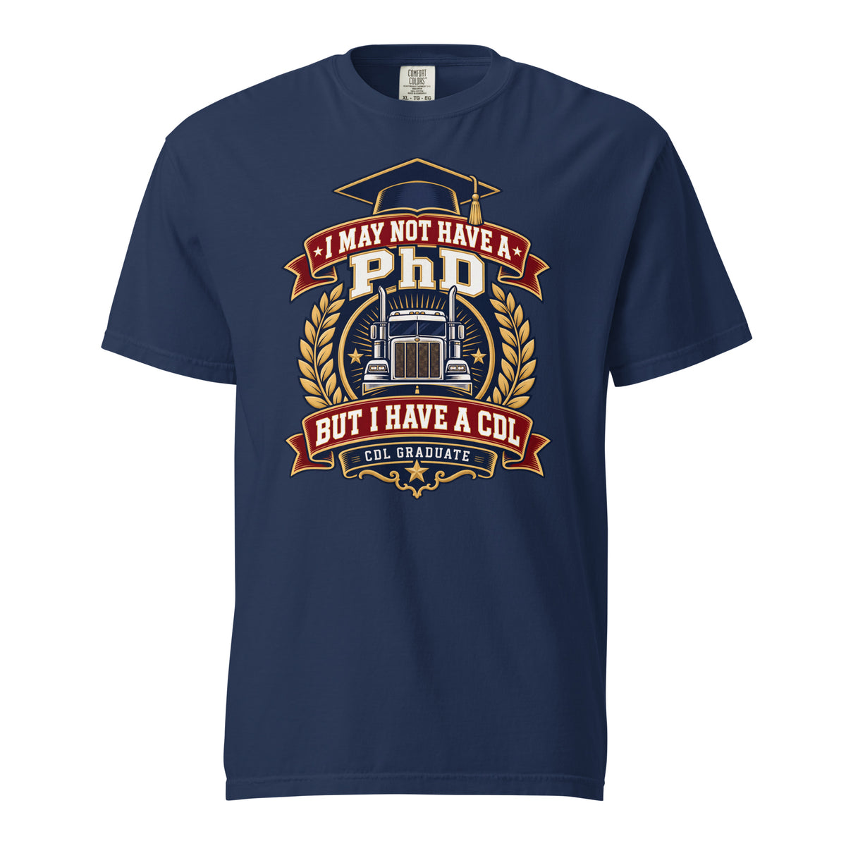True Navy CDL truck driver graduation T-shirt with front-facing semi-truck, graduation cap and gold laurel design