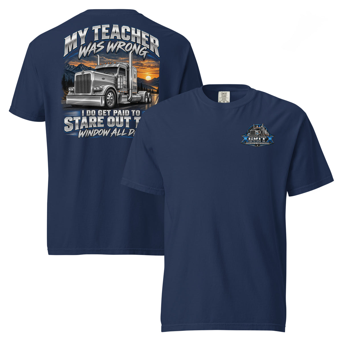 My Teacher Was Wrong trucker t-shirt in true navy, front and back views