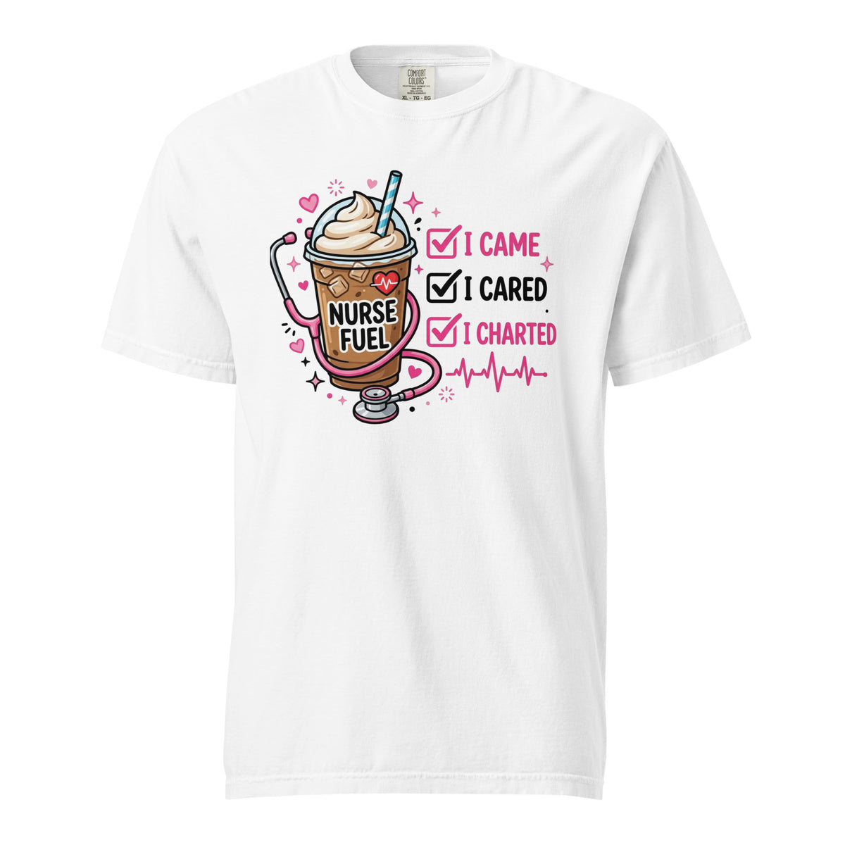 I Came I Cared I Charted nurse coffee t-shirt in white, front view
