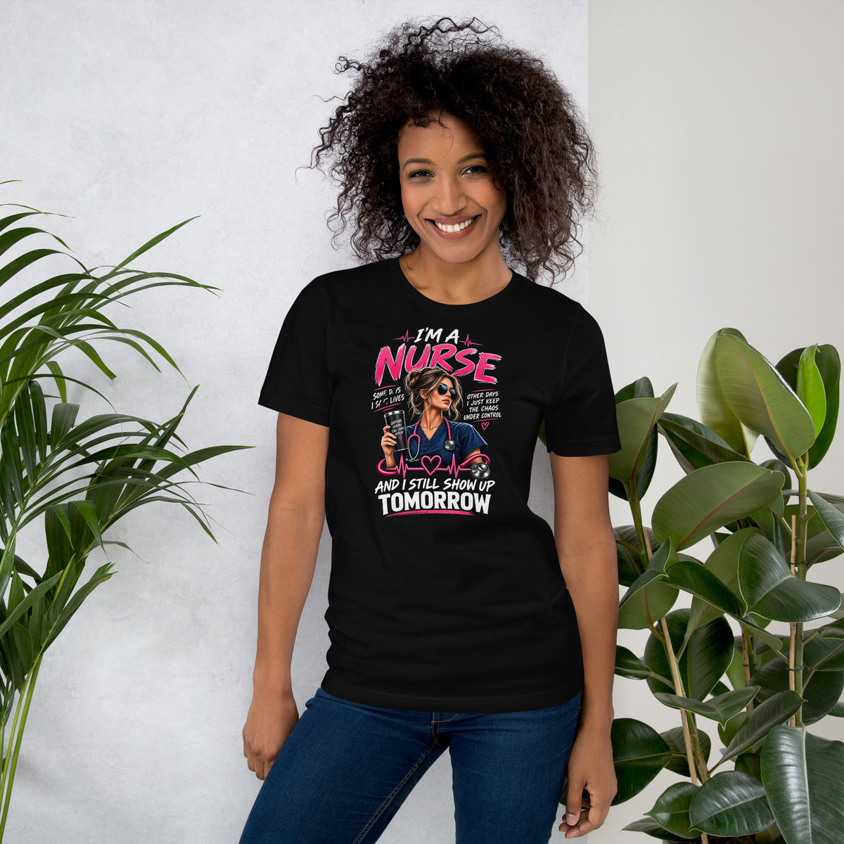 I'm a Nurse Today Tomorrow and Always t-shirt in Black, front print detail | XGRITX