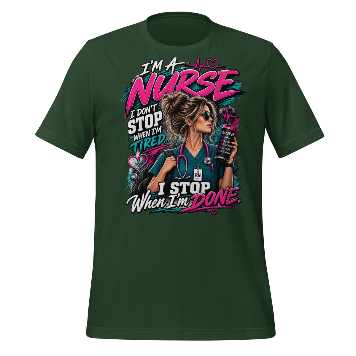 I'm a Nurse t-shirt in Forest green, front print detail | XGRITX