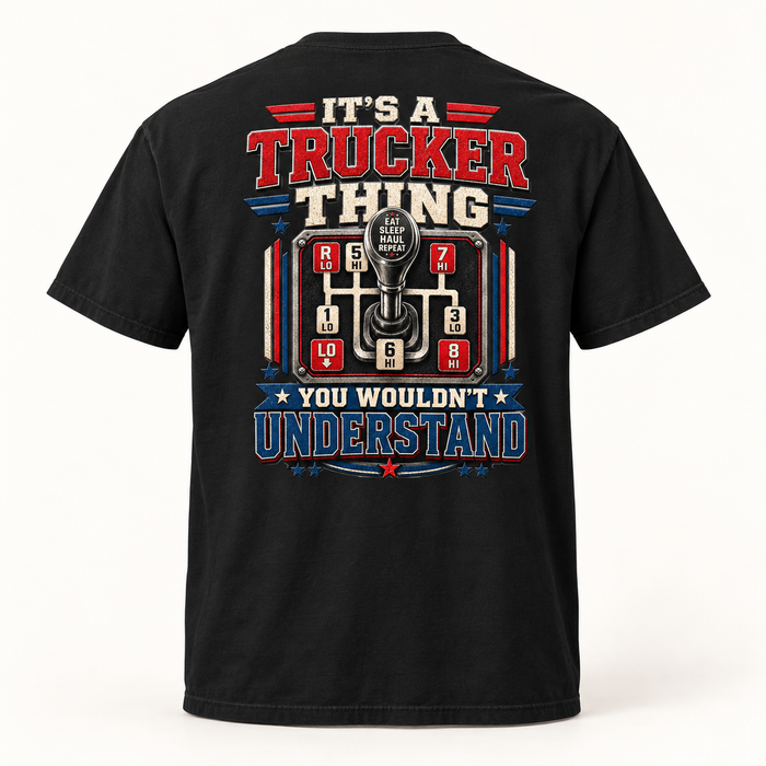 Back of black It's a Trucker Thing T-shirt with large red, cream and navy gear-shift graphic and You Wouldn't Understand lettering.