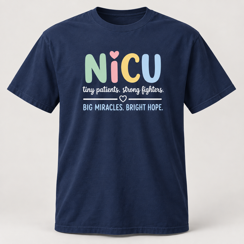 NICU Nurse Tiny Feet Big Strength T-Shirt